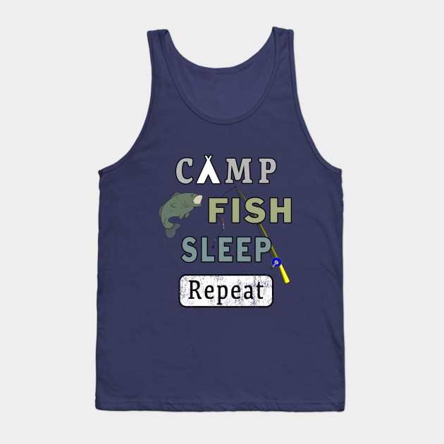 Camp Fish Sleep Repeat Campground Charter Slumber. Tank Top by Maxx Exchange